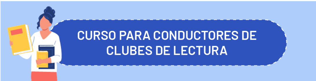 Conducción de Clubes de Lectura en Bibliotecas Públicas - Agosto 26